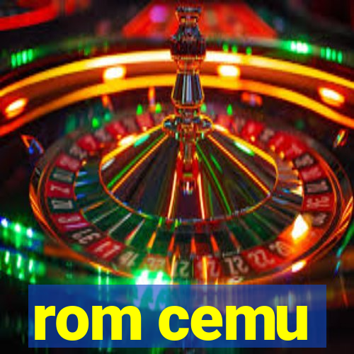 rom cemu